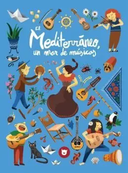 Mediterráneo, un Mar de Músicas