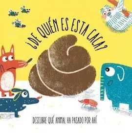 De Quién Es esta Caca?