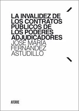 Invalidez de los Contratos Públicos de los Poderes Adjudicadores