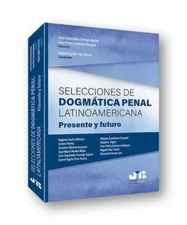 Selecciones de Dogmática Penal Latinoamericana.