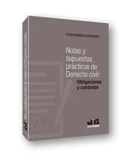 Notas y Supuestos Prácticos de Derecho Civil: