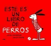 Este Es un Libro de Perros