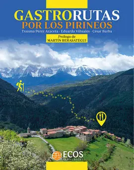 Gastrorutas por los Pirineos