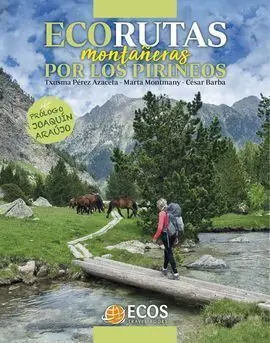 Ecorutas Montañeras por los Pirineos