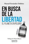 EN BUSCA DE LA LIBERTAD