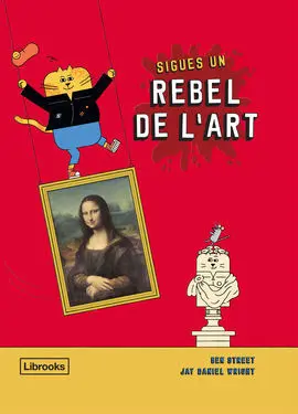 Sigues un Rebel de L'art
