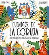 CUENTOS DE LA CORUJA. LAS HISTORIAS MÁS CURIOSAS DE LA NATURALEZA