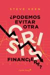 PODEMOS EVITAR OTRA CRISIS FINANCIERA