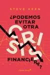 Podemos Evitar Otra Crisis Financiera