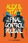 El Final del Control Policial