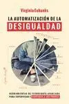 La Automatizacion de la Desigualdad
