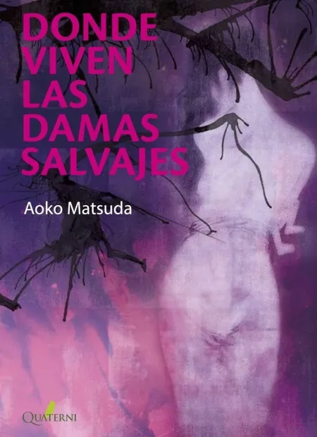 Donde Viven las Damas Salvajes