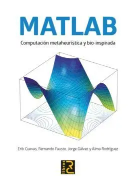 Matlab. Computación Metaheurística y Bio-Inspirada