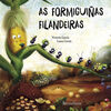 AS FORMIGUIÑAS FILANDEIRAS