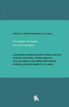 Un Ángulo me Basta