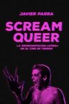 SCREAM QUEER (2ªED)