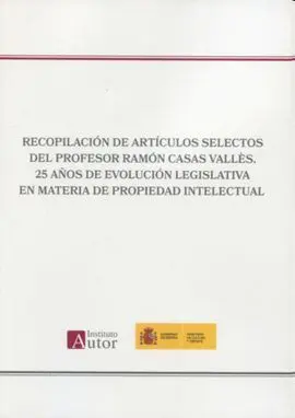 Recopilación de Artículos Selectos del Profesor Ramón Casas Vallès