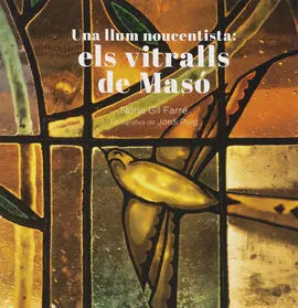Una Llum Noucentista: Els Vitralls de Masó