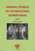 Manual Tecnico de Industrias Alimentarias (2 Vol)
