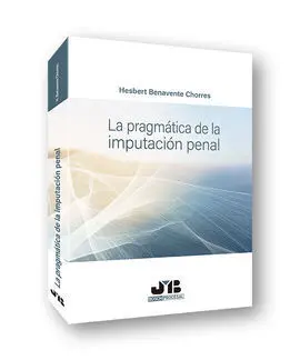 Pragmática de la Imputación Penal