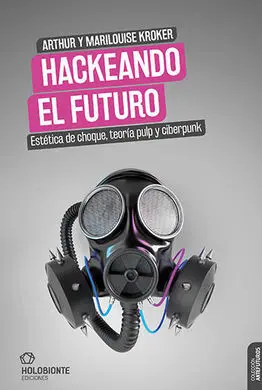 Hackeando el Futuro