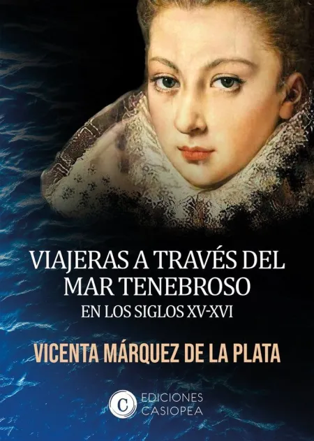 Viajeras a Traves del Mar Tenebroso en los Siglos