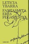 FANTASMITA ERES PEGAMENTO