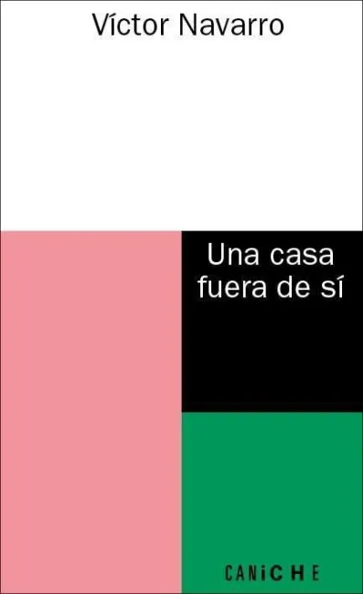 Una Casa Fuera de sí