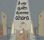 A Ver Quien Duerme Ahora