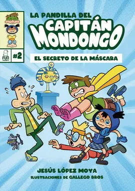 Pandilla del Capitan Mondongo,La 2