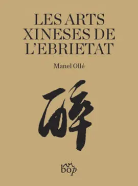 Les Arts Xineses de L'ebrietat