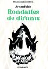 RONDALLES DE DIFUNTS, TRILOGIA 2 LLEGENDARIUM