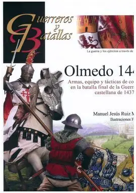 Guerreros y Batallas: Olmedo 1445