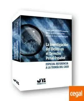 La Investigación del Delito en el Derecho Penal Español