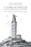 La Torre de Hercules en los Textos de los Viajeros