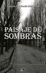 PAISAJE DE SOMBRAS