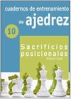 10.SACRIFICIOS POSICIONALES.(CUAD.ENTRENAMIENTO AJ