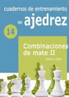 (14) CUADERNOS DE ENTRENAMIENTO DE AJEDREZ 14