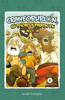 Craneoburlón, Su Tesoro y Piratas en Acción
