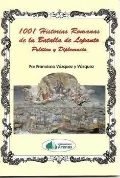 1. 001 Historias Romanas de la Batalla de Lepanto