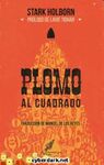 PLOMO AL CUADRADO