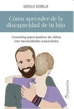 Cómo Aprender de la Discapacidad de tu Hijo