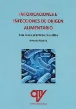 Intoxicaciones e Infecciones de Origen Alimentario