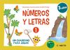 NUMEROS Y LETRAS 1 UN CUADERNO PARA JUGAR 3AÑOS