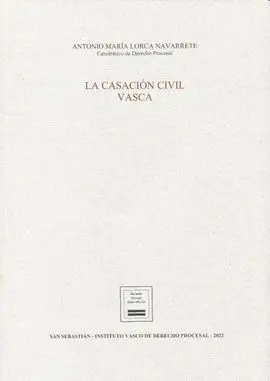 La Casación Civil Vasca