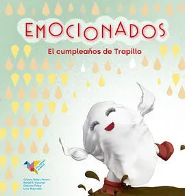 Emocionados el Cumpleaños de Trapillo