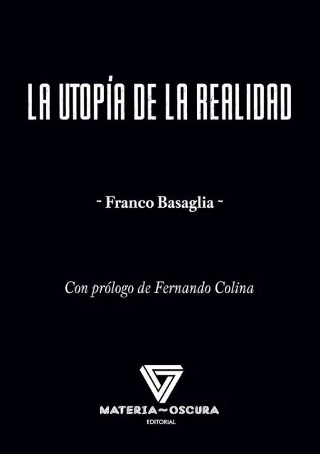 Utopía de la Realidad, la