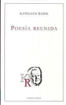 Poesia Reunida. Kathleen Raine