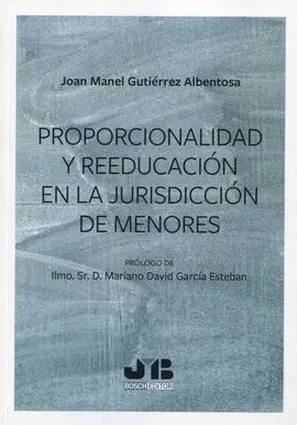 Proporcionalidad y Reeducación en la Jurisdicción