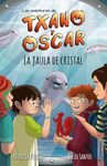 TXANO Y OSCAR, 10: LA JAULA DE CRISTAL